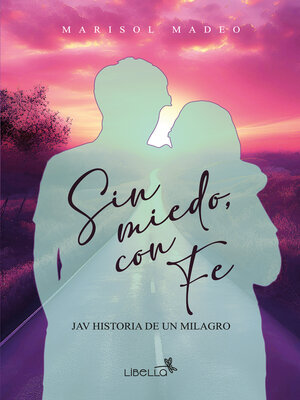 cover image of Sin miedo, con fe